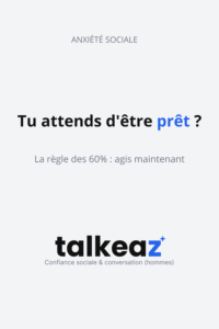anxiété sociale règle 60 pourcent