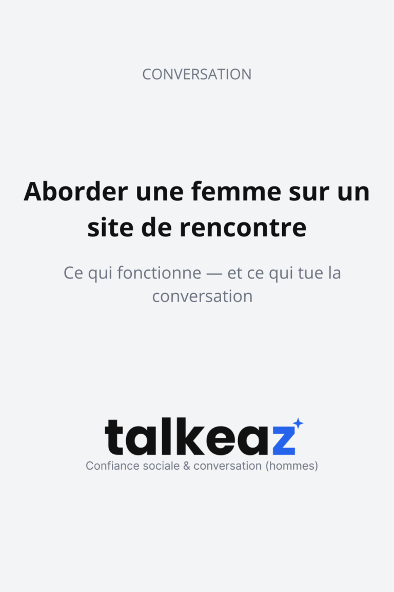 Avant de voir comment aborder une femme sur un site de rencontre efficacement, comprendre pourquoi ça rate.
