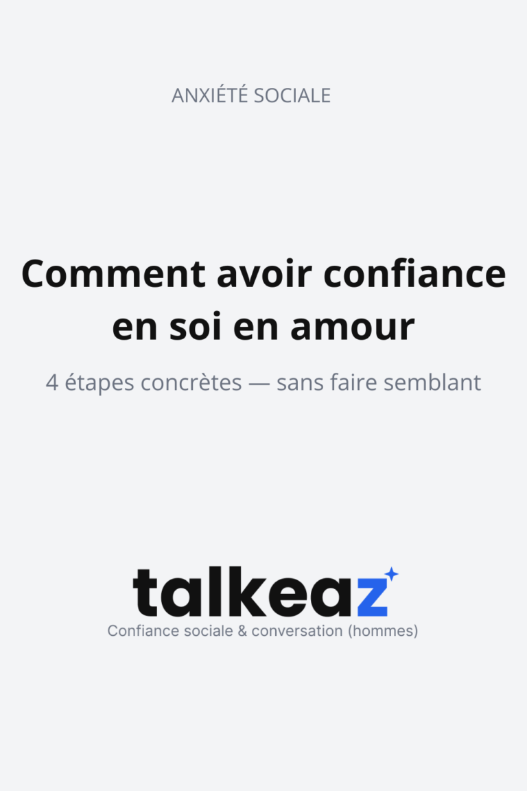 Comment avoir confiance en soi en amour
