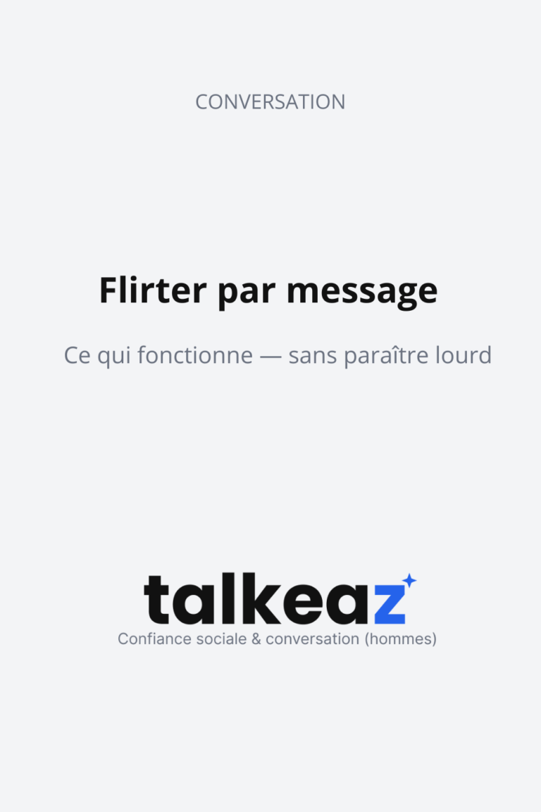 Flirter par message, Ce qui fonctionne — sans paraître lourd
