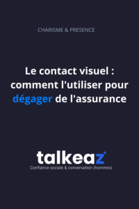 contact visuel assurance séduction homme