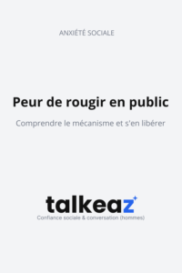 peur de rougir en public anxiété sociale érythrophobie