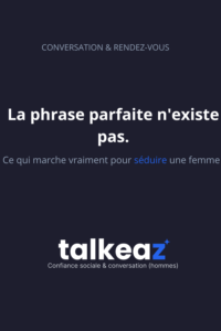 Ce qui marche vraiment pour séduire une femme