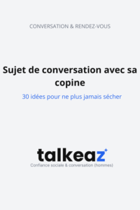 sujet de conversation avec sa copine