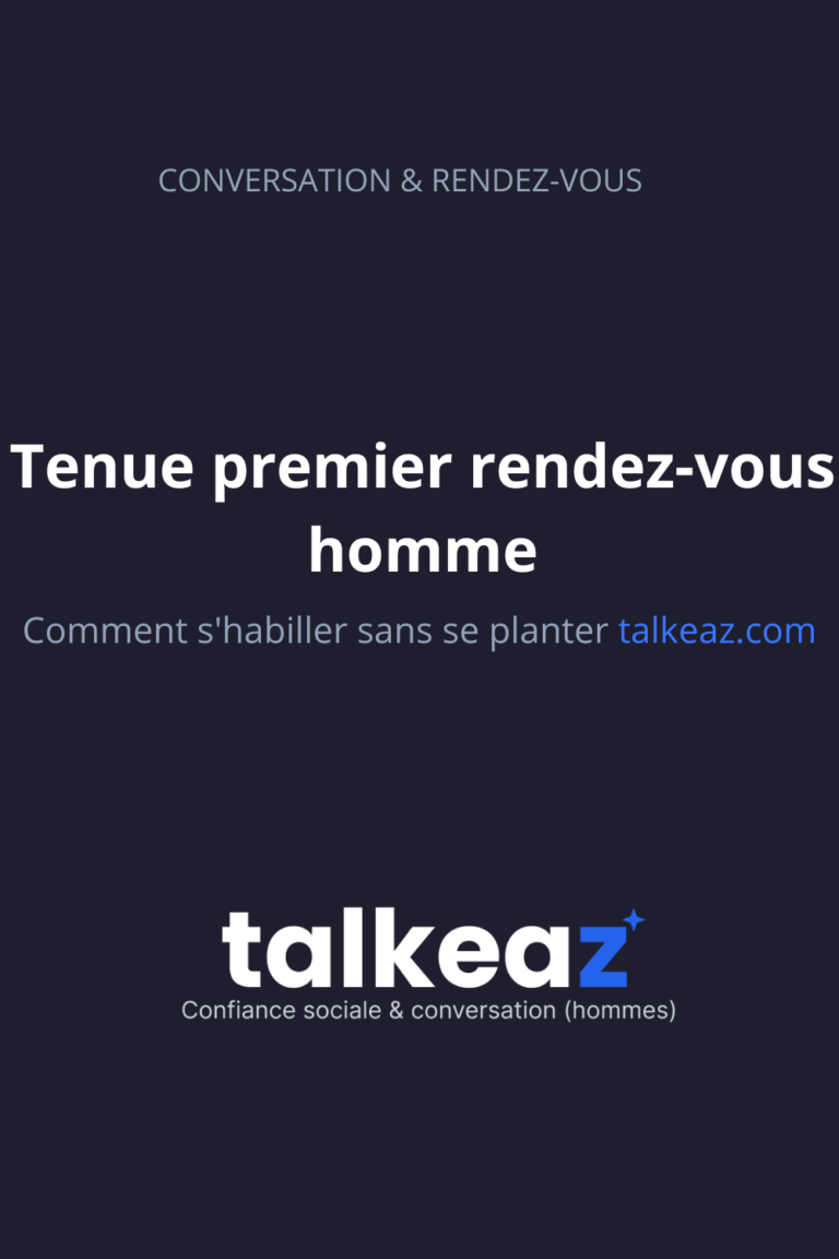 Tenue premier rendez-vous homme — conseils style et tenues selon le contexte