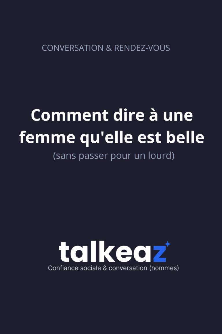 comment dire à une femme qu'elle est belle