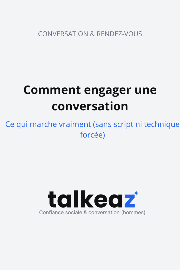 comment engager une conversation naturellement avec confiance