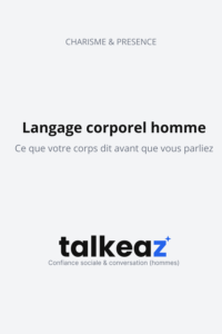 langage corporel homme avec une posture confiante et ouvert