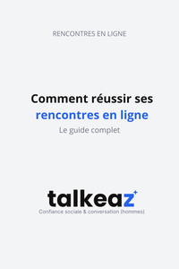 comment réussir ses rencontres en ligne — guide complet site de rencontre