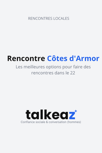 Rencontre Côtes d'Armor – Les meilleures options pour rencontrer des femmes célibataires dans le 22