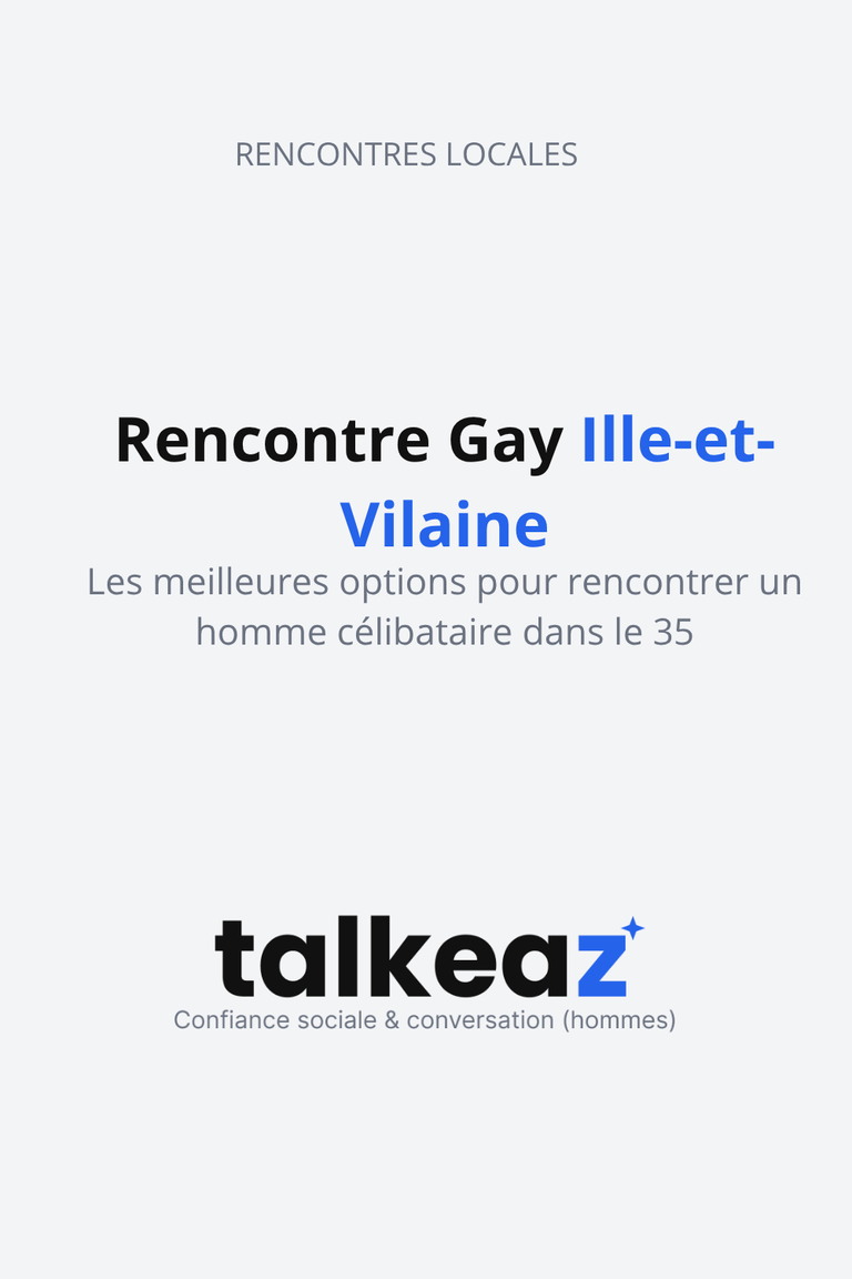 Rencontre gay Ille-et-Vilaine – Les meilleures options pour rencontrer des hommes célibataires gay dans le 35