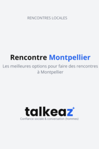 rencontre montpellier — site de rencontre gratuit montpellier rencontre femme