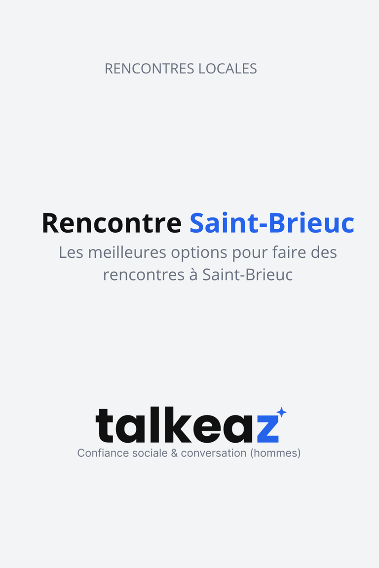 Rencontre Saint-Brieuc – Les meilleures options pour rencontrer des femmes célibataires à Saint-Brieuc