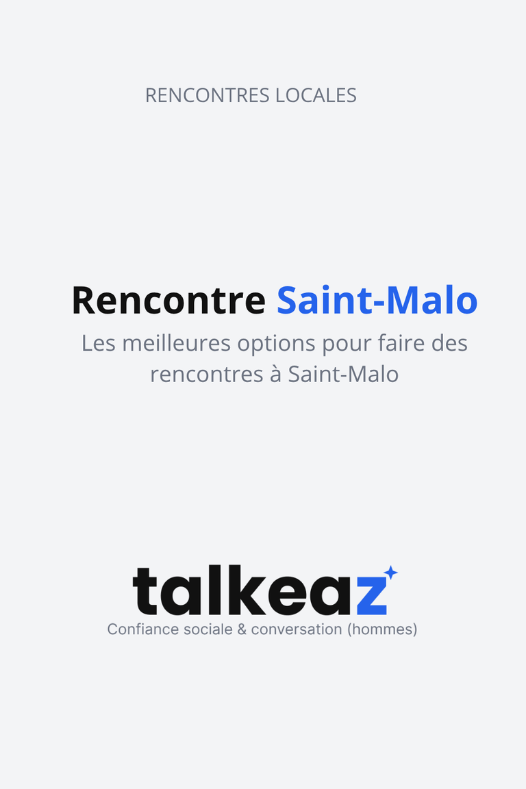 Rencontre Saint-Malo – Les meilleures options pour rencontrer des femmes célibataires à Saint-Malo