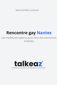 rencontre gay nantes — homme cherche homme nantes scène gay créative