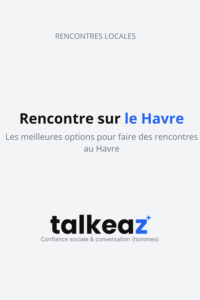 rencontre sur le havre — site de rencontre gratuit le havre