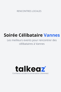 Soirée célibataire Vannes – Les meilleurs événements pour rencontrer des célibataires à Vannes