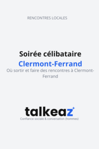 soirée célibataire clermont ferrand — bar rencontre et speed dating clermont ferrand
