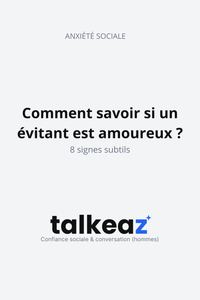 comment savoir si un évitant est amoureux — 8 signes subtils à décoder